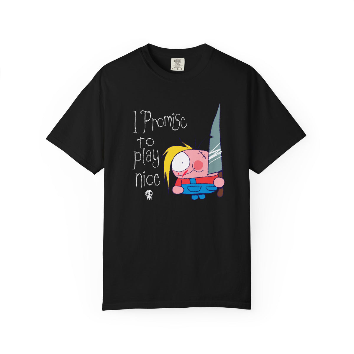 Buddy : I Promise To Play Nice : Adult Unisex Tee
