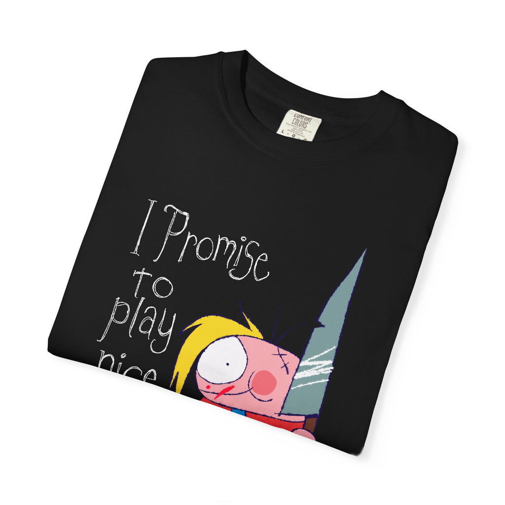 Buddy : I Promise To Play Nice : Adult Unisex Tee
